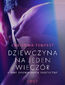LUST. Dziewczyna na jeden wieczór i inne opowiadania erotyczne