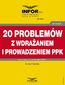 20 problemów z wdrażaniem i prowadzeniem PPK