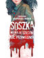 Soszka. Wojna się dzieciom nie przywidziała