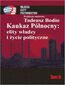 Kaukaz Północny: elity władzy i życie polityczne Tom 9