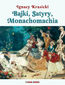 Bajki, Satyry, Monachomachia