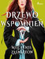 Drzewo wspomnień. Drzewo Wspomnień 5: Milczenie zaświatów
