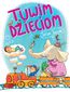 Tuwim dzieciom. 37 najpopularniejszych wierszy