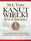 Kanut Wielki. Wnuk Mieszka