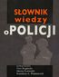Słownik wiedzy o Policji