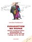 Eurazjatyzm na wspak. Polscy tradycjonaliści przeglądają się w zwierciadle Eurazji i udają, że to nie oni