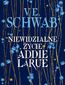 Niewidzialne życie Addie LaRue Niewidzialne życie Addie LaRue