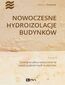 Nowoczesne hydroizolacje budynków. Część 1