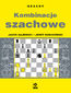Kombinacje szachowe Kombinacje szachowe
