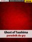 Ghost of Tsushima - poradnik do gry