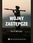 Wojny Zastępcze Wojny Zastępcze