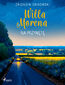 Willa Morena 14: Na przynętę Willa Morena 14: Na przynętę