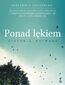 PONAD LĘKIEM. Strategie terapii poznawczo-behawioralnej i uważności pozwalające przezwyciężyć lęk, strach i zamartwianie się