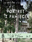 Willa Morena 16: Portret z pamięci