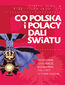 Co Polska i Polacy dali światu