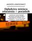 Oględziny miejsca zdarzenia -- poradnik