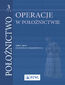 Położnictwo. Tom 3. Operacje w położnictwie