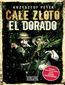 Całe złoto El Dorado