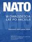 NATO w dwadzieścia lat po akcesji NATO w dwadzieścia lat po akcesji