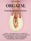 Orgazm. Instrukcja użycia