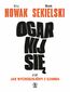 Ogarnij się, czyli jak wychodziliśmy z szamba