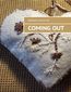 Coming out