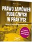 Prawo zamówień publicznych w praktyce