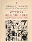 Żywoty równoległe. Wyjątkowi Polacy, tragiczne wybory, heroiczne postawy