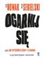 Ogarnij się, czyli jak wychodziliśmy z szamba