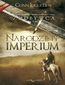 Narodziny imperium. Cykl Zdobywca. Tom 1