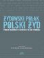 Żydowski Polak, polski Żyd. Problem tożsamości w literaturze polsko-żydowskiej