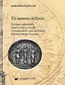 Ex nummis historia. Szkice o obrazach numizmatycznych w badaniach nad dziejami starożytnego Rzymu Ex nummis historia. Szkice o obrazach numizmatycznych w badaniach nad dziejami starożytnego Rzymu