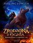 Zrodzona z ognia. Dwunastka i Lodowy Las
