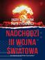 Nadchodzi III wojna światowa. Czy Ameryka porzuci Polskę na pastwę Rosji?