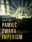 Pamięć zwana Imperium