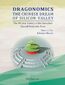 Dragonomics: Chinese dream of Silicon Valley. 40-year history of Shenzen Special Economic Zone. Case study
