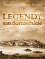 Legendy i opowieści sandomierskie