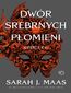 Dwór Srebrnych Płomieni. Tom 5