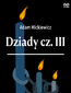 Dziady, część 3
