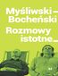 Myśliwski-Bocheński. Rozmowy istotne