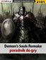 Demon's Souls Remake. Poradnik do gry