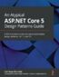 An Atypical ASP.NET Core 5 Design Patterns Guide. A SOLID adventure into architectural principles, design patterns, .NET 5, and C#