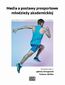 Media a postawy prosportowe młodzieży akademickiej