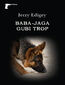 Kryminał. Baba-Jaga gubi trop