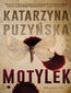 Saga o policjantach z Lipowa. Motylek. Tom 1