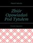 Zbiór Opowiadań Pod Tytułem Pirackie Opowieści