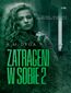Zatraceni w sobie. Trylogia Zatraceni. Tom 2