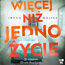 Więcej niż jedno życie