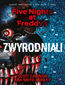 Five Nights at Freddys. Zwyrodniali. Five Nights at Freddy's 2