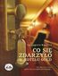 Co się zdarzyło w hotelu Gold Co się zdarzyło w hotelu Gold